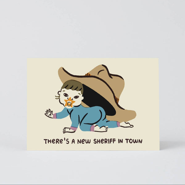 New Sheriff In Town Card