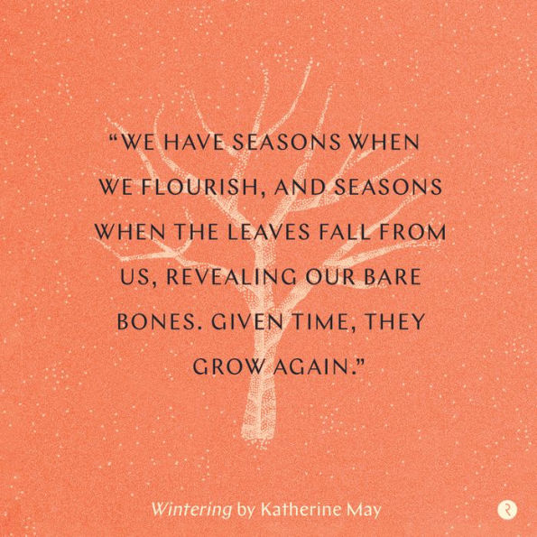 Wintering: The Power of Rest and Retreat In Difficult Times