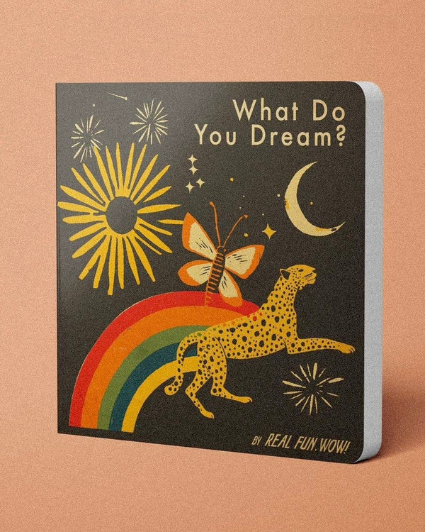 What Do You Dream?