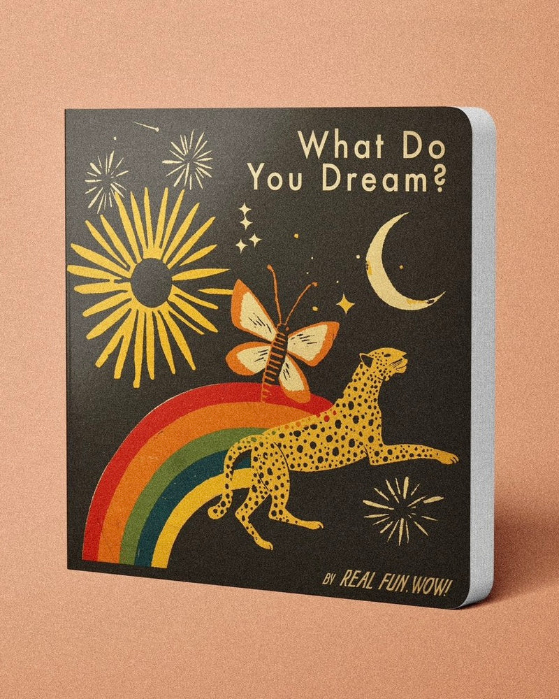 What Do You Dream?