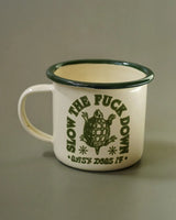 Slow Down Enamel Mug