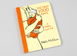 First 1000 Days: A Baby Journal