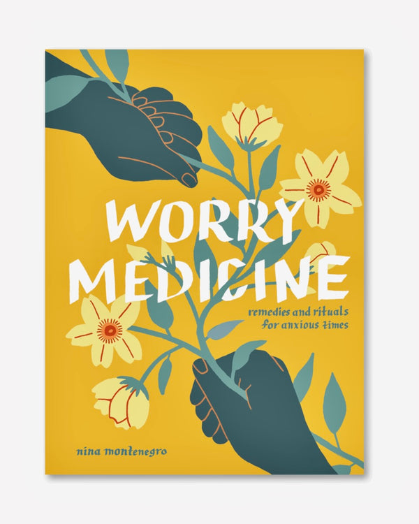 Worry Medicine