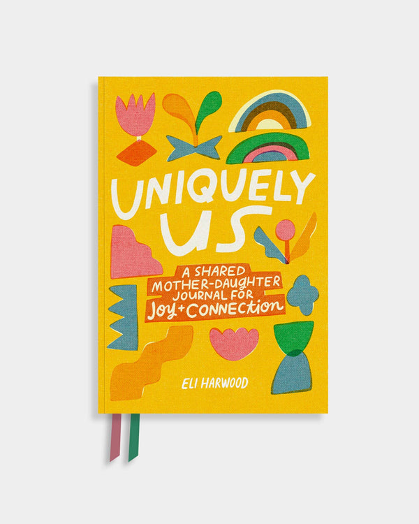 Uniquely Us: A Shared Mother-Daughter Journal for Connection