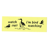 Bird Watching Bumper Sticker
