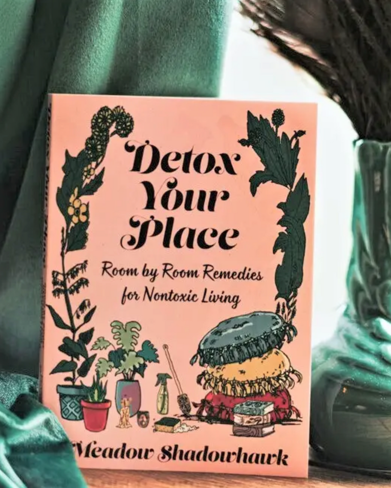 Detox Your Place